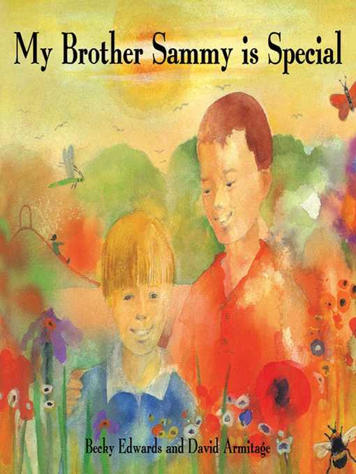 Title details for My Brother Sammy is Special by Becky Edwards - Available